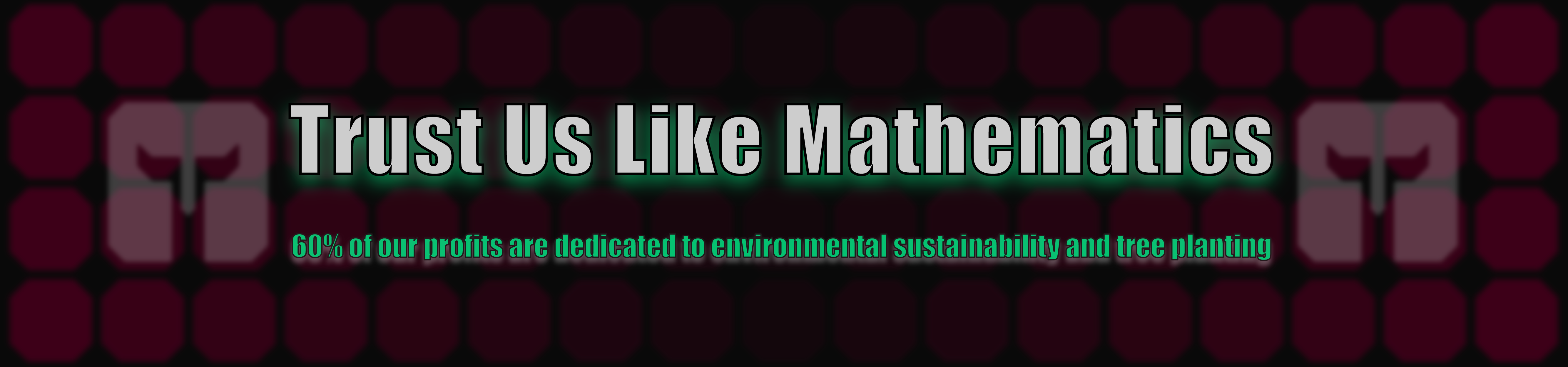 Trust Us Like Mathematics